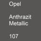 Preview: Opel, Anthrazit Metallic, 107.